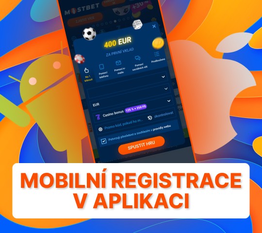 registrace v mobilní aplikaci mostbet